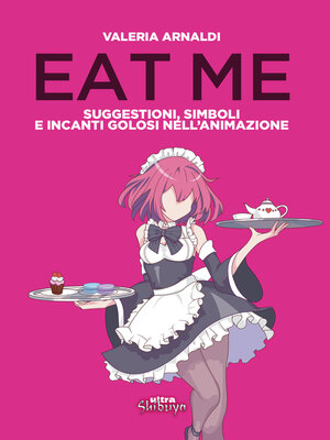 cover image of Eat me